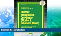 READ NOW  Offender Rehabilitation Coordinator (Alcohol   Substance Abuse) (Passbooks) (Career