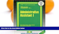 Big Deals  Administrative Assistant I(Passbooks) (Career Examination Passbooks)  BOOOK ONLINE