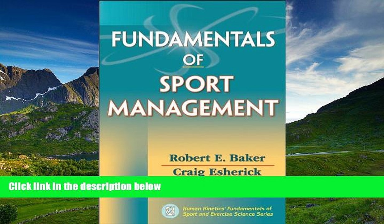 FREE DOWNLOAD  Fundamentals of Sport Management (Human Kinetics  Fundamentals of Sport and
