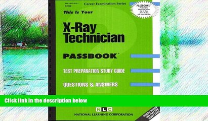 Download Video: Full Online [PDF]  X-Ray Technician(Passbooks) (Career Examination Passbooks)  BOOOK ONLINE