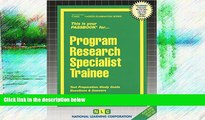 READ NOW  Program Research Specialist Trainee (Passbooks) (Career Series (Natl Learning Corp))