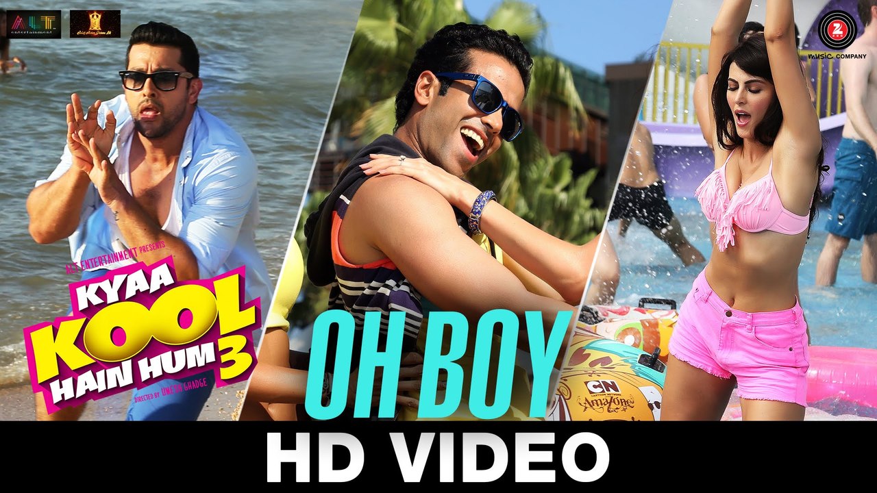 Oh Boy - Kyaa Kool Hain Hum 3  Tusshar Kapoor - Aftab Shivdasani - Mandana Karimi