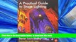 Read books  A Practical Guide to Stage Lighting Third Edition BOOOK ONLINE