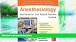READ NOW  Anesthesiology Examination and Board Review 7/E (McGraw-Hill Specialty Board Review)