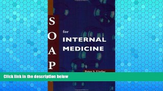 Deals in Books  SOAP for Internal Medicine  READ ONLINE