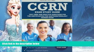 Deals in Books  CGRN Exam Study Guide: Test Prep and Practice Questions for the Certification for
