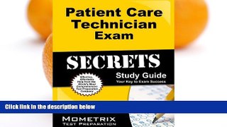 Deals in Books  Patient Care Technician Exam Secrets Study Guide: Patient Care Test Review for the