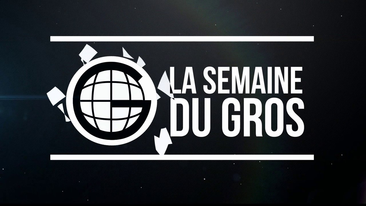 La semaine du Gros du 19/11 - CANAL+