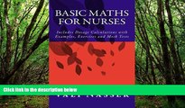 Deals in Books  Basic Maths for Nurses: Includes Dosage Calculations with Examples, Exercises and