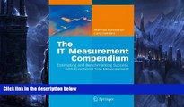 Big Deals  The IT Measurement Compendium: Estimating and Benchmarking Success with Functional Size