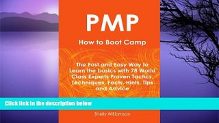 Big Deals  PMP How To Boot Camp: The Fast and Easy Way to Learn the Basics with 78 World Class