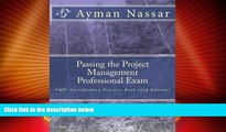 Buy NOW  Passing the Project Management Professional Exam: PMP(r) Certification Practice Book (2nd