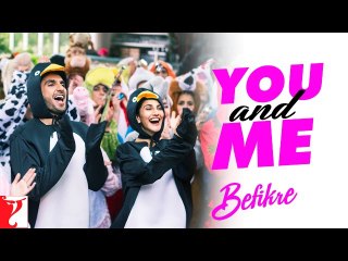You And Me Song  Befikre  Lyrics | Ranveer Singh  Vaani Kapoor  Nikhil D'Souza  Rachel Varghese