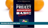 Big Deals  Master Your Project Management Basic Concepts: Essential PMPÂ® Concepts Simplified (Ace