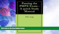 Deals in Books  Passing the PMPÂ® Exam - A quick Study Manual  Premium Ebooks Online Ebooks