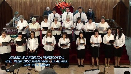 Iglesia Evangelica Pentecostal. Alabanza Coro de la Iglesia (1). 23-10-2016