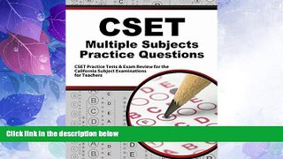 Deals in Books  CSET Multiple Subjects Practice Questions: CSET Practice Tests   Exam Review for