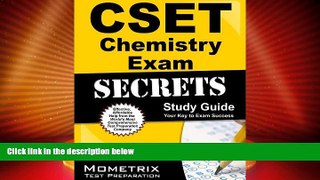 Buy NOW  CSET Chemistry Exam Secrets Study Guide: CSET Test Review for the California Subject