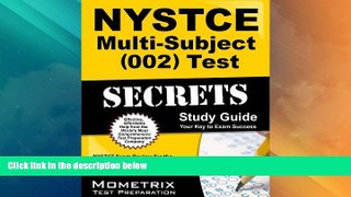 Deals in Books  NYSTCE Multi-Subject (002) Test Secrets Study Guide: NYSTCE Exam Review for the