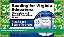 Big Sales  Reading for Virginia Educators: Elementary and Special Education Exam Flashcard Study
