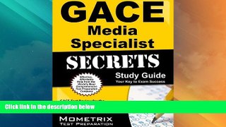 Deals in Books  GACE Media Specialist Secrets Study Guide: GACE Test Review for the Georgia