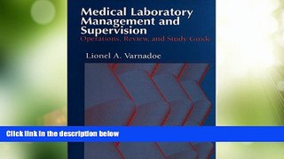 Big Sales  Medical Laboratory Management and Supervision: Operations, Review, and Study Guide