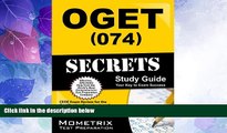 Big Sales  OGET (074) Secrets Study Guide: CEOE Exam Review for the Certification Examinations for