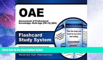 Buy NOW  OAE Assessment of Professional Knowledge: Multi-Age (PK-12) (004) Flashcard Study System: