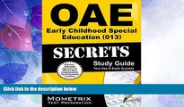 Deals in Books  OAE Early Childhood Special Education (013) Secrets Study Guide: OAE Test Review