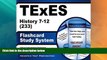 Buy NOW  TExES History 7-12 (233) Flashcard Study System: TExES Test Practice Questions   Review