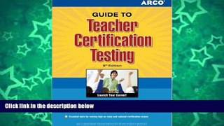 Big Deals  Teacher Certification Tests 6E (Arco Master the Teacher Certification Tests)  BOOK
