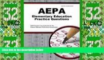 Buy NOW  AEPA Elementary Education Practice Questions: AEPA Practice Tests   Review for the