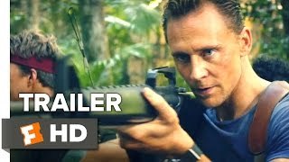 Kong_ Skull Island Official Trailer 2 (2017) - Tom Hiddleston Movie