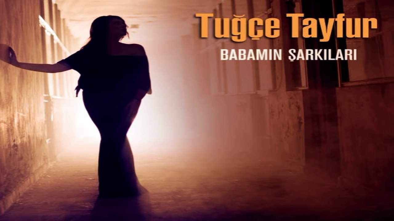 Tuğçe Tayfur - Ağla Yüreğim
