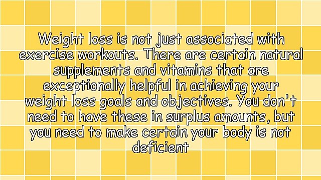 Natural Supplements And Vitamins For Weight Loss