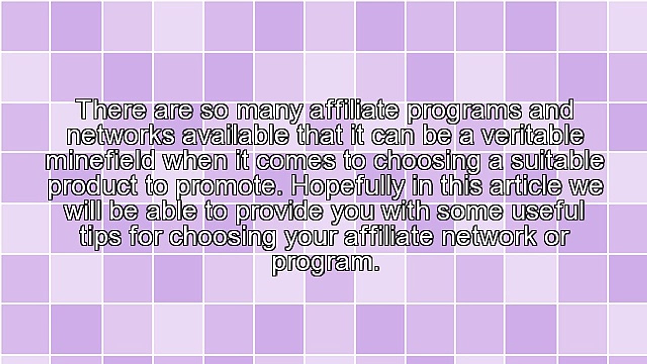 Top Ten Tips - Choosing An Affiliate Network To Promote