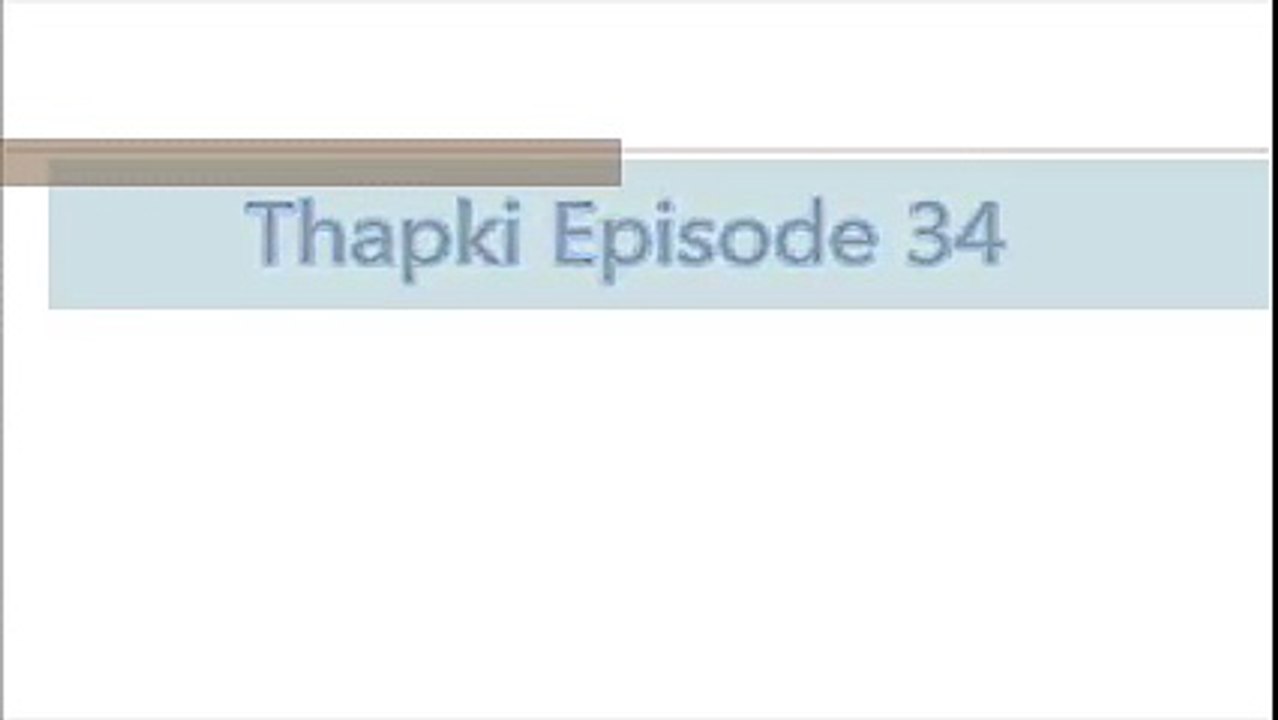 Sinopsis THAPKI Episode 34 Tayang Senin 22 Agustus 2016
