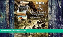 Buy NOW Paul Nickens Touring the West: With the Fred Harvey Co.   the Santa Fe Railway  On Book