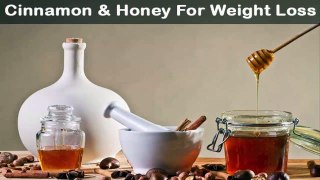 Cinnamon and Honey For Weight Loss