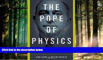 READ book  The Pope of Physics: Enrico Fermi and the Birth of the Atomic Age  FREE BOOOK ONLINE