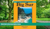 Buy Robert Stone Day Hikes Around Big Sur: 99 Great Hikes  Hardcover