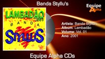 CD Banda Styllus Lambadão - Toque DJ - Vol.1 (2001) - Completo HD (Relíquia)