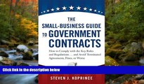 READ book  The Small-Business Guide to Government Contracts: How to Comply with the Key Rules and