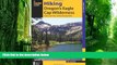 Buy NOW  Hiking Oregon s Eagle Cap Wilderness: A Guide To The Area s Greatest Hiking Adventures