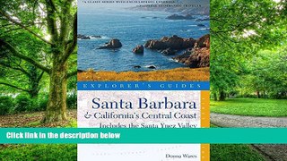 PDF Donna Wares Explorer s Guide Santa Barbara   California s Central Coast: A Great Destination: