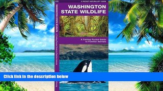 PDF James Kavanagh Washington State Wildlife: A Folding Pocket Guide to Familiar Species (Pocket