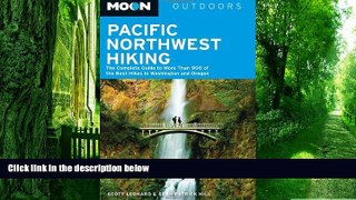 Buy Scott Leonard Moon Pacific Northwest Hiking: The Complete Guide to More Than 900 of the Best