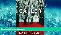 READ THE NEW BOOK The Caller: An Inspector Sejer Mystery (Inspector Sejer Mysteries) BOOOK ONLINE