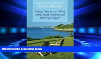 READ book  Buying, Owning, and Selling Rhode Island Waterfront and Water View Property: The