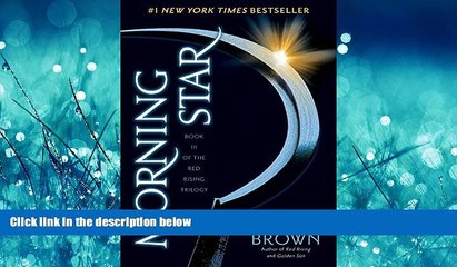 READ book Morning Star: Book III of The Red Rising Trilogy (The Red Rising Series) BOOOK ONLINE